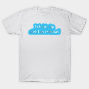 Siebten Himmel - Cloud nine - seventh heaven T-Shirt